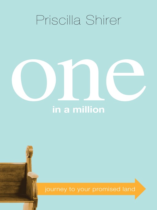Title details for One in a Million by Priscilla Shirer - Available